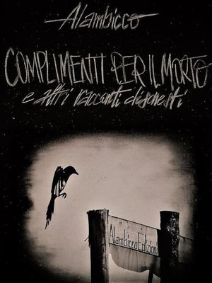 cover image of COMPLIMENTI PER IL MORTO e altri racconti disonesti